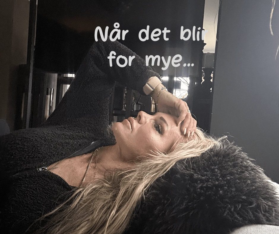 Når det blir for mye - Tinora AS